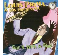 Louis Prima SAY IT WITH A SLAP (CD)