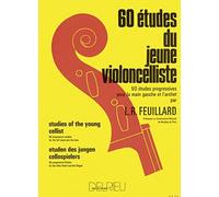 Louis R Feuillar 60 Études Du Jeune Violoncelliste (60 Studies fo (Sheet Music)