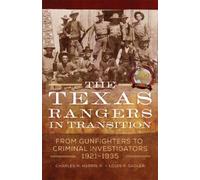 Louis R. Sadler Charles H. Harr The Texas Rangers in Transiti (Copertina rigida)