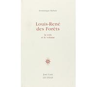Louis-Rene Des Forets. La Voix Et Le Volume