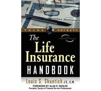 Louis S Shuntich The Life Insurance Handbook (Tascabile)