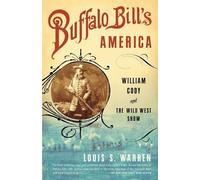 Louis S. Warren Buffalo Bill's America (Tascabile)
