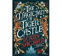 Louis Sachar The Magician of Tiger Castle (Copertina rigida)