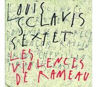 Louis Sclavis Sextet - Les Violences de Rameau