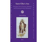 Louis Sicking Saint Olav’s Axe: Norwegian Church Treasures, D (Copertina rigida)