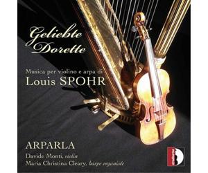 Louis Spohr Geliebte Dorette: Musica Per Violino E Arpa Di Louis Spohr (CD)