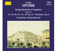 Louis Spohr Louis Spohr: String Quartets (Complete) - Volume 17 (CD) Album