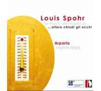 Louis Spohr So Mach' Die Augen Zu .allora Chiudi Gli Occhi (CD) Album