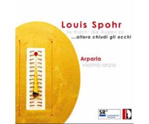 Louis Spohr So Mach' Die Augen Zu .allora Chiudi Gli Occhi (CD) Album