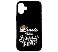 Louis The Birthday King Happy Birthday Shirt Uomini Ragazzi Adolescenti Custodia per iPhone 16 Plus