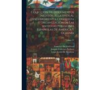 Louis Torres De Colección De Documentos Inéditos, Relativos A (Copertina rigida)