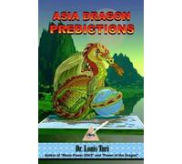 Louis Turi Asia Dragon Predicitons (Tascabile)