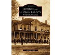 Louis Van Camp Edenton and Chowan County North Carolina (Tascabile)