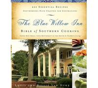 Louis Van Dyke Billie Van The Blue Willow Inn Bible of Southern Coo (Tascabile)