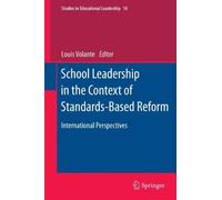Louis Volante School Leadership in the Context of Standards-B (Copertina rigida)
