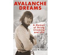 Louis W Dawson Avalanche Dreams (Copertina rigida)