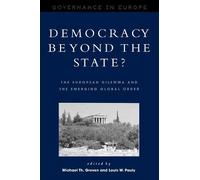 Louis W. Pauly Michael Th. Greven Democracy beyond the State? (Tascabile)