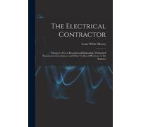Louis White Moxey The Electrical Contractor (Tascabile)