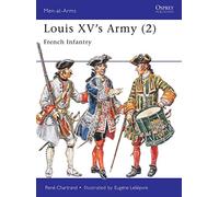 Louis XV's Army (2): French Infantry: v.2