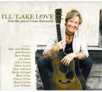 Louisa Branscomb I'll Take Love (CD) Album