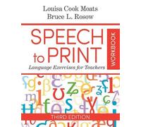 Louisa Cook Moats Bruce Rosow Speech to Print Workbook (Tascabile)