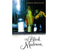 Louisa Ermelino The Black Madonna (Tascabile)