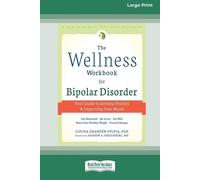 Louisa Grandin Sylvia The Wellness Workbook for Bipolar Disorder (Tascabile)