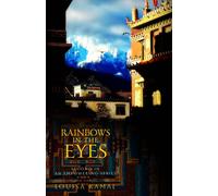 Louisa Kamal Rainbows in the Eyes (Tascabile)