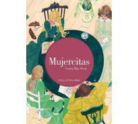 Louisa May Alco Mujercitas (Edición ilustrada) / Little Women (Copertina rigida)