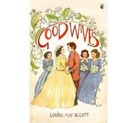 Louisa May Alcott Good Wives (Tascabile) Virago Modern Classics