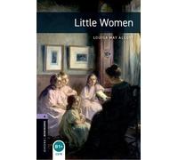 Louisa May Alcott John E Oxford Bookworms Library: Level 4: Little (Tascabile)