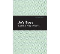 Louisa May Alcott Jo's Boys (Copertina rigida) Mint Editions