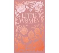 Louisa May Alcott Little Women (Copertina rigida) Wordsworth Luxe Collection