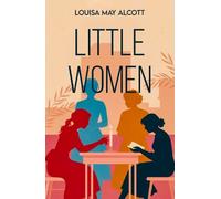 Louisa May Alcott Little Women (Tascabile)