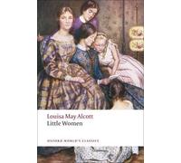 Louisa May Alcott Little Women (Tascabile) Oxford World's Classics