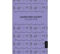 Louisa May Alcott Mujercitas (Novela) / Little Women (a Novel) (Tascabile)