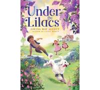Louisa May Alcott Under the Lilacs (Copertina rigida)