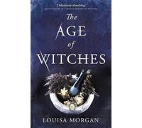 Louisa Morgan The Age of Witches (Tascabile)