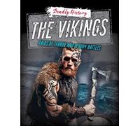 Louise A Spilsbury Sarah Eason The Vikings (Tascabile) Deadly History