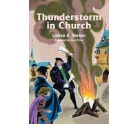 Louise A Vernon Thunderstorm in Church (Tascabile)