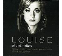 Louise - All That Matters [CD 1] [CD 1]