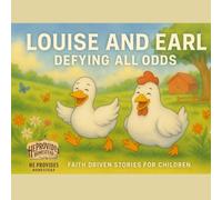Louise and Earl: Defying all odds