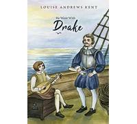 Louise Andrews Kent He Went With Drake (Tascabile)