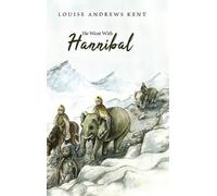 Louise Andrews Kent He Went With Hannibal (Copertina rigida)