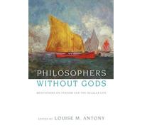 Louise Antony Philosophers without Gods (Tascabile)