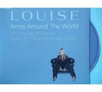 Louise - Arms Around the World [CD 1]