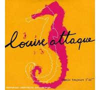 Louise Attaque - Depuis Toujours