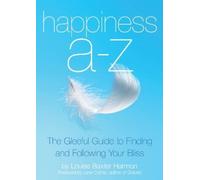Louise B. Harmon June Cotner Happiness A-Z (Tascabile)