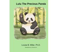 Louise B Miller Lulu The Precious Panda (Copertina rigida)