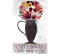 Louise Barnett Cox Heart's Bouquet (Tascabile)